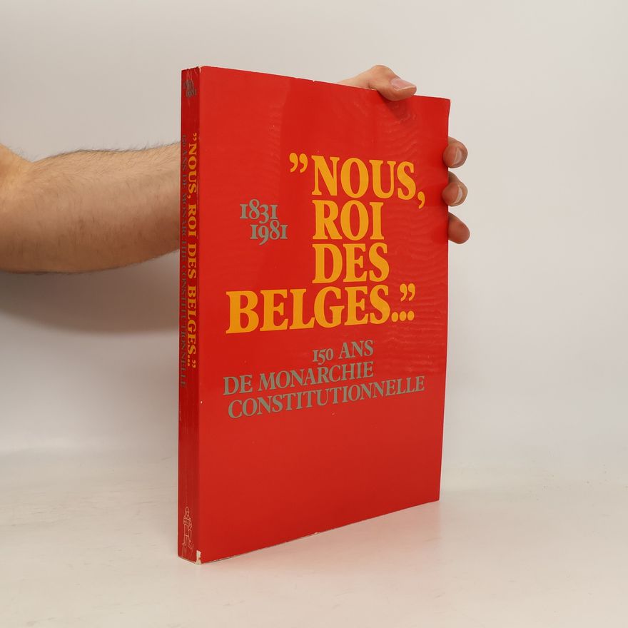 Autores varios Nous, Roi des Belges..