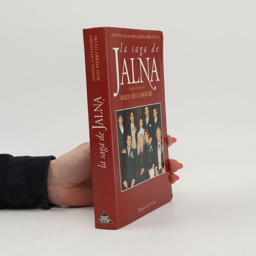 Jean-Pierre D'Itri La saga de Jalna