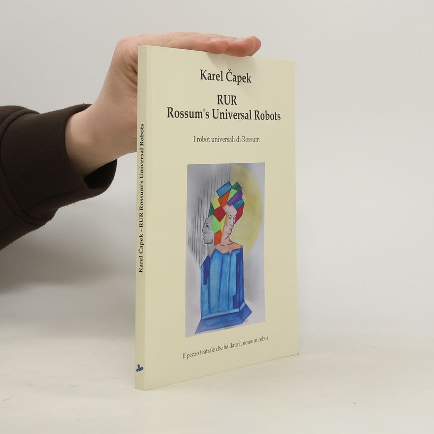 Karel Čapek RUR Rossum's Universal Robots