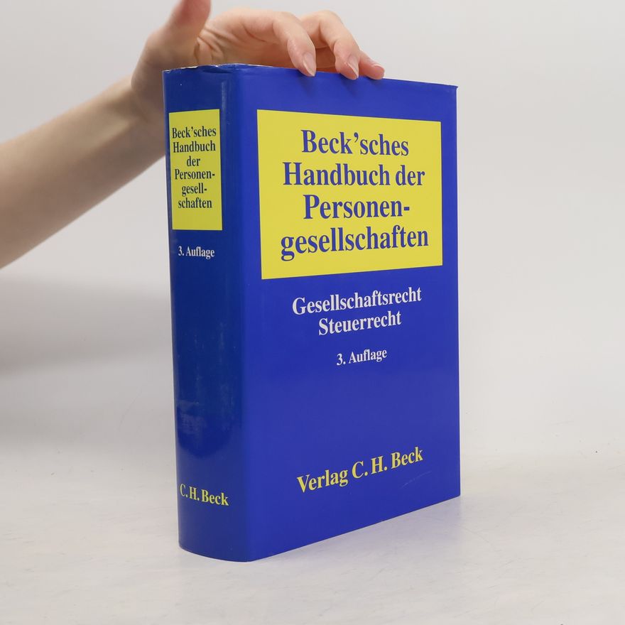 Roman Bärwaldt Beck'sches Handbuch der Personengesellschaften - 3. Auflage