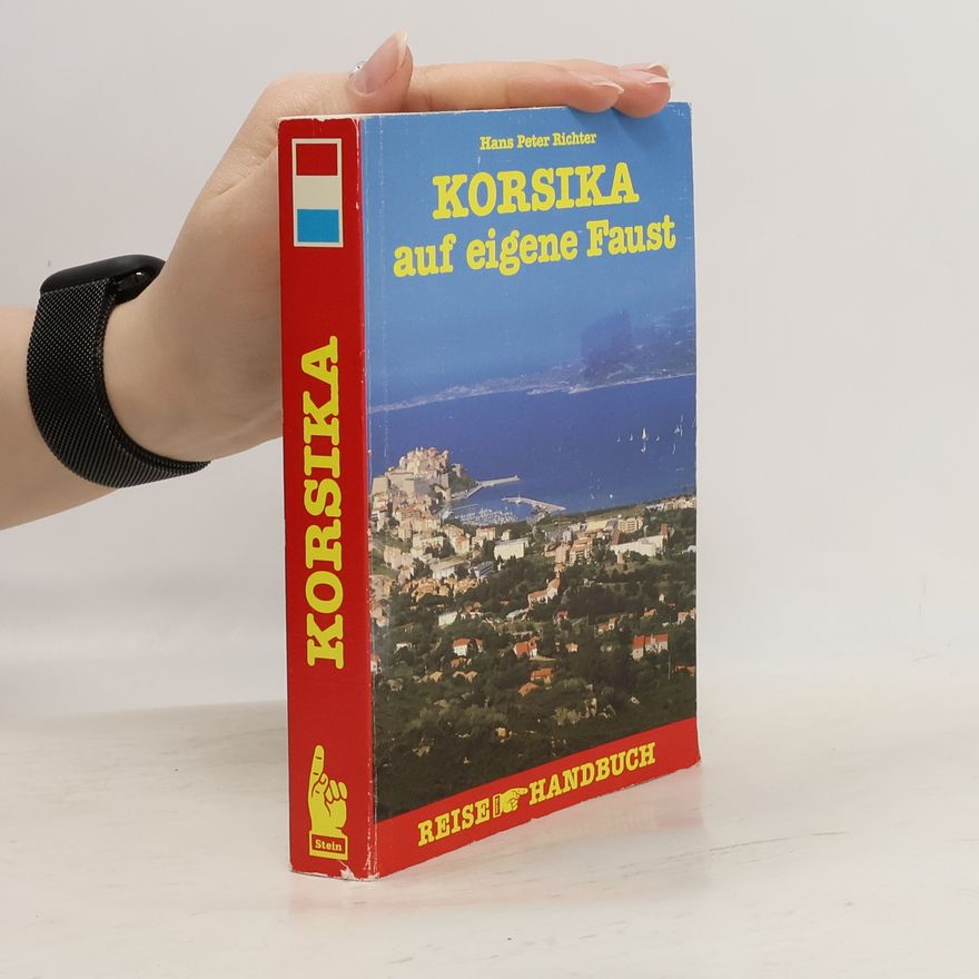 Hans Peter Richter Korsika auf eigene Faust