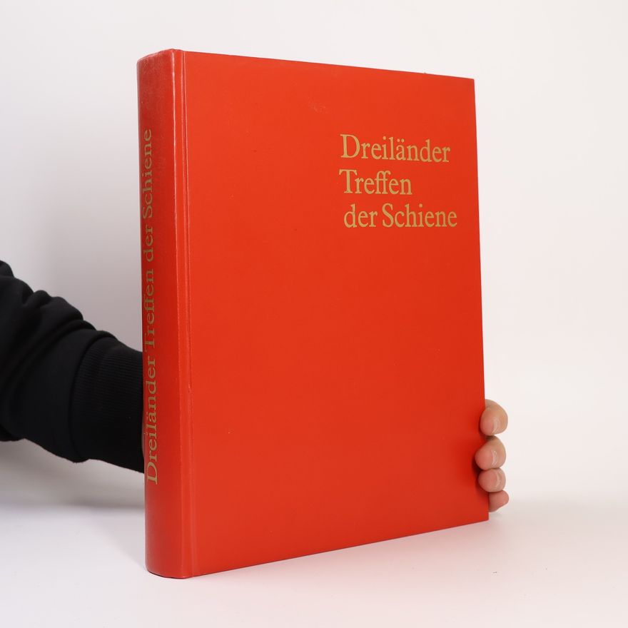 Various authors Dreiländer Treffen der Schiene