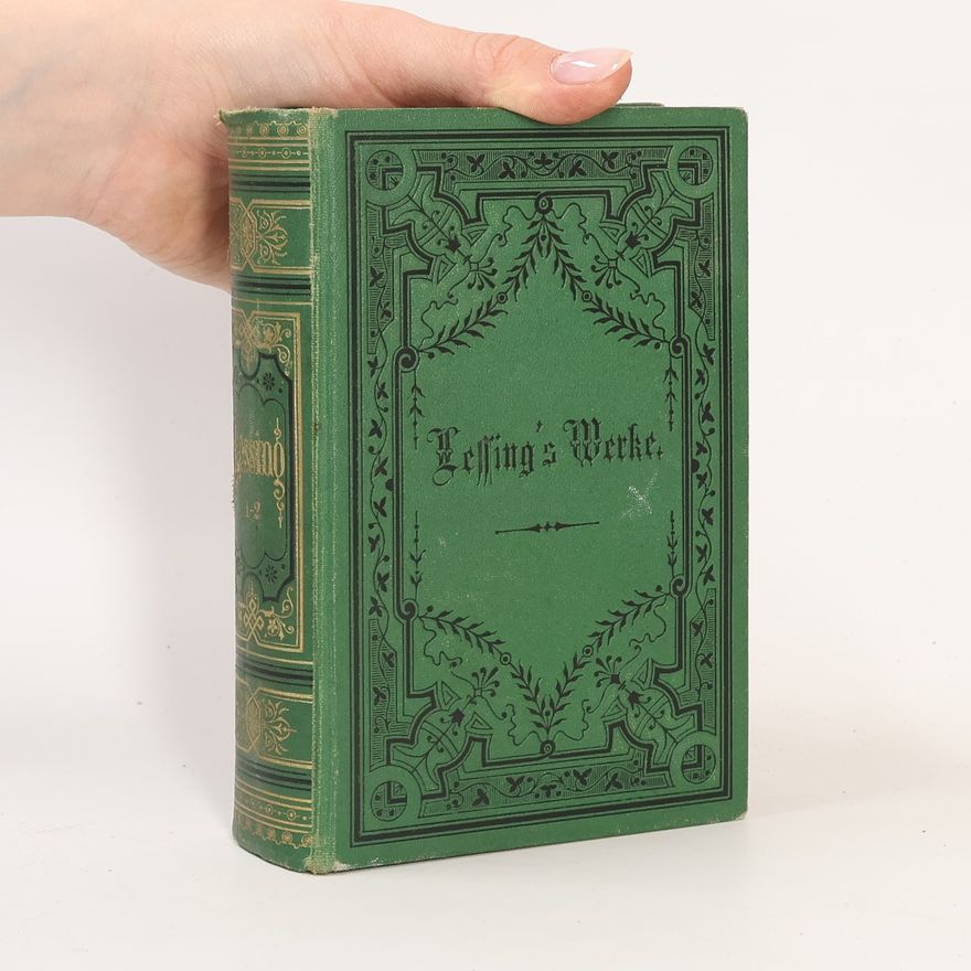 Gotthold Ephraim Lessing Lessing Werke 1-2.