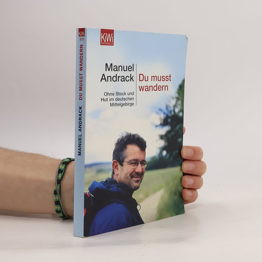 Manuel Andrack Du musst wandern