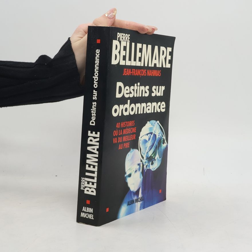 Pierre Bellemare Collections Actualite - Essais - Documents: Destins sur ordonnance