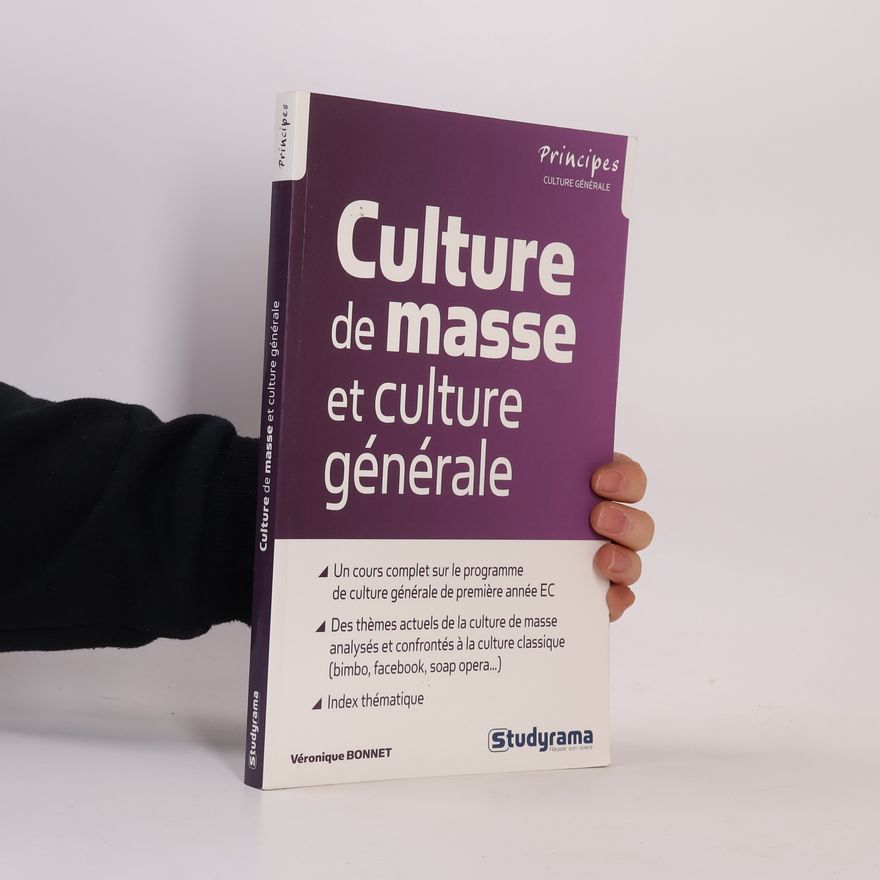 Véronique Bonnet Culture de masse et culture générale