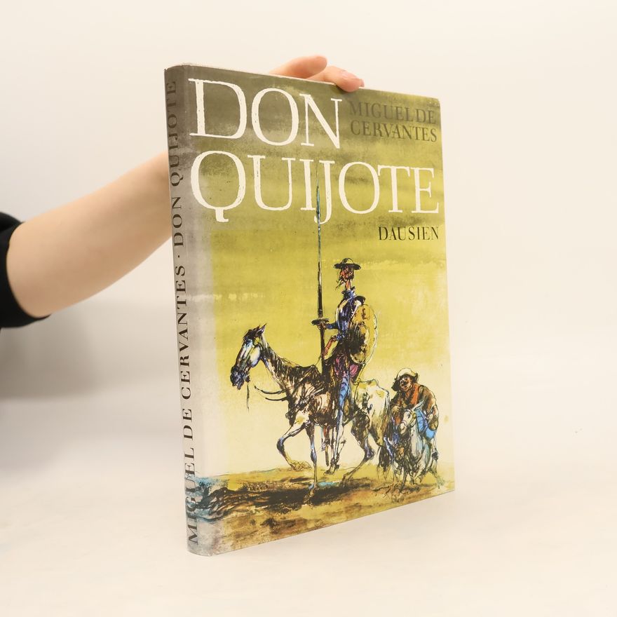 Miguel de Cervantes Saavedra Don Quijote