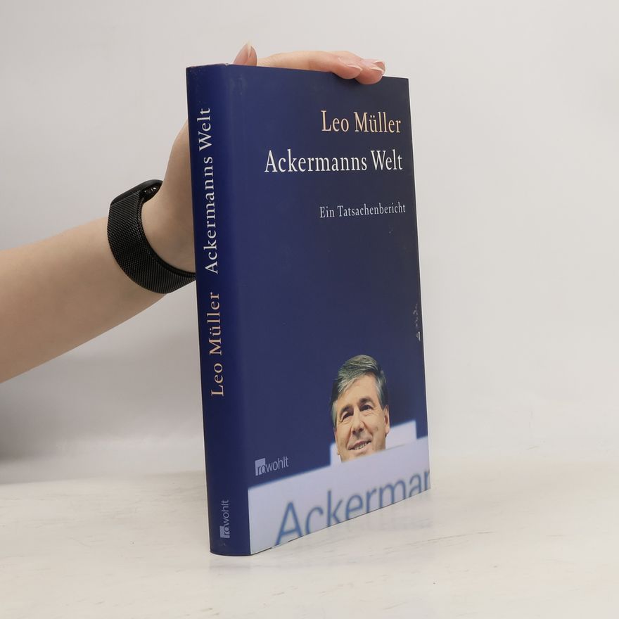 Leo Müller Ackermanns Welt