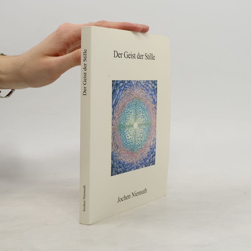 Jochen Niemuth Der Geist der Stille
