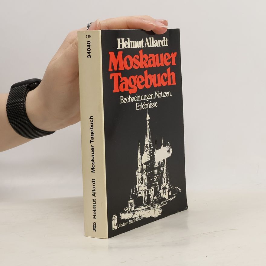 Helmut Allardt Moskauer Tagebuch