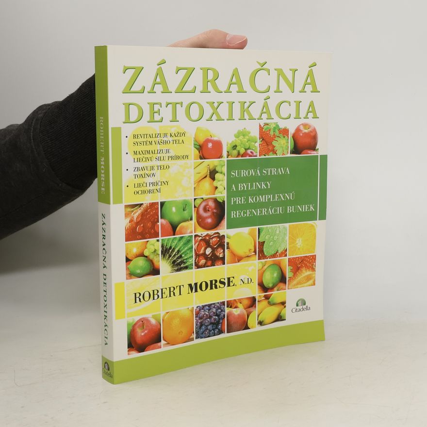 Robert Morse Zázračná detoxikácia (veľký formát)