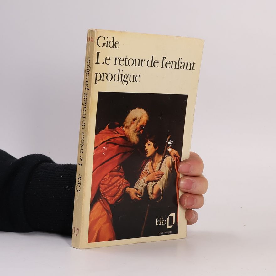 André Gide Le retour de l'enfant prodigue