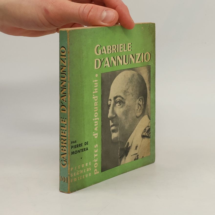 Pierre de Montera Gabriele D’Annunzio