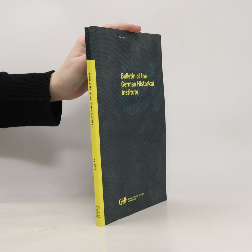 Autorenkollektiv Bulletin of the German Historical Institute 57 (Fall 2015)