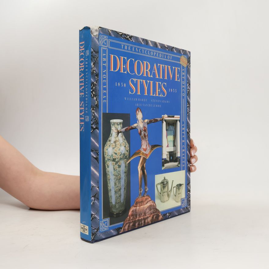 William Hardy The Encyclopedia of Decorative Styles