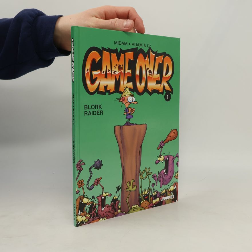 Various authors Game Over 1. Blork Raider