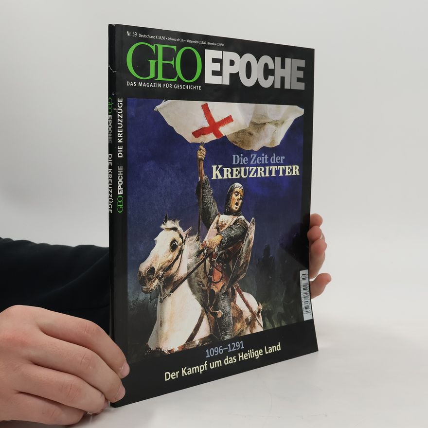 Peter Matthias Gaede Geo Epoche. Die Zeit der Kreuzritter
