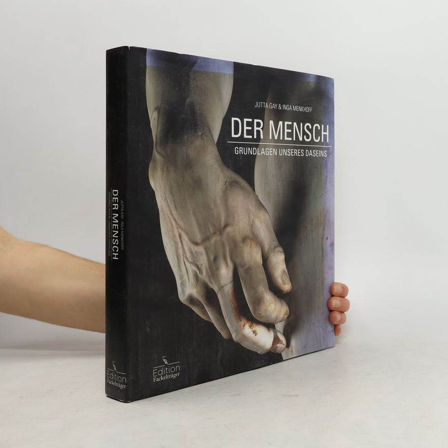 Inga Menkhoff Der Mensch - Körper, Verstand, Verhalten