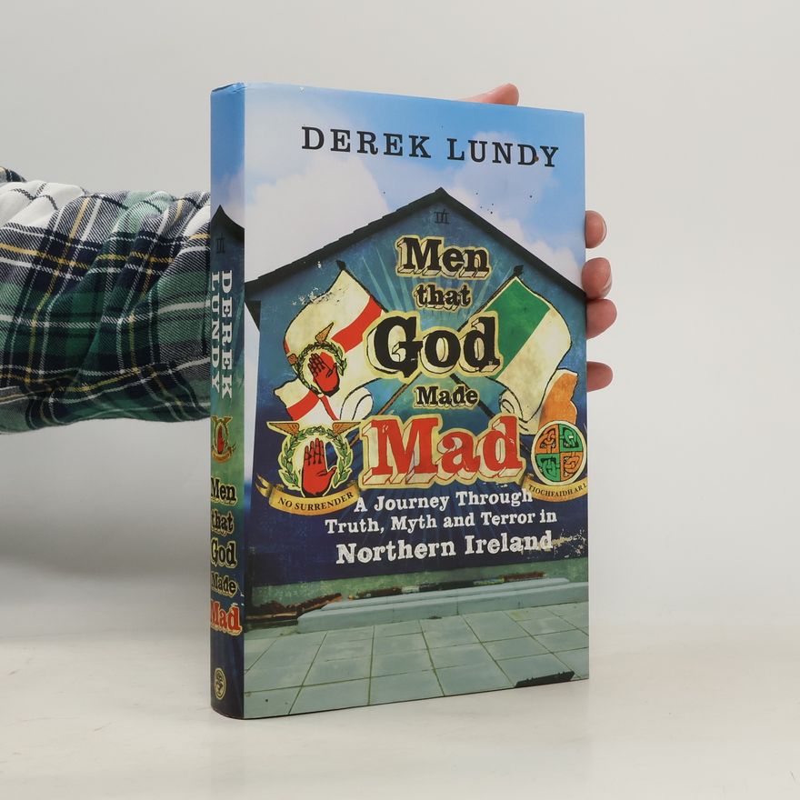 Derek Lundy Men That God Made Mad