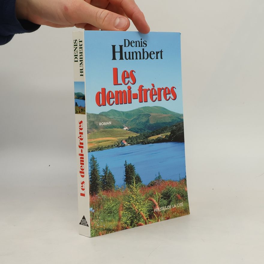 Denis Humbert Les demi-frères