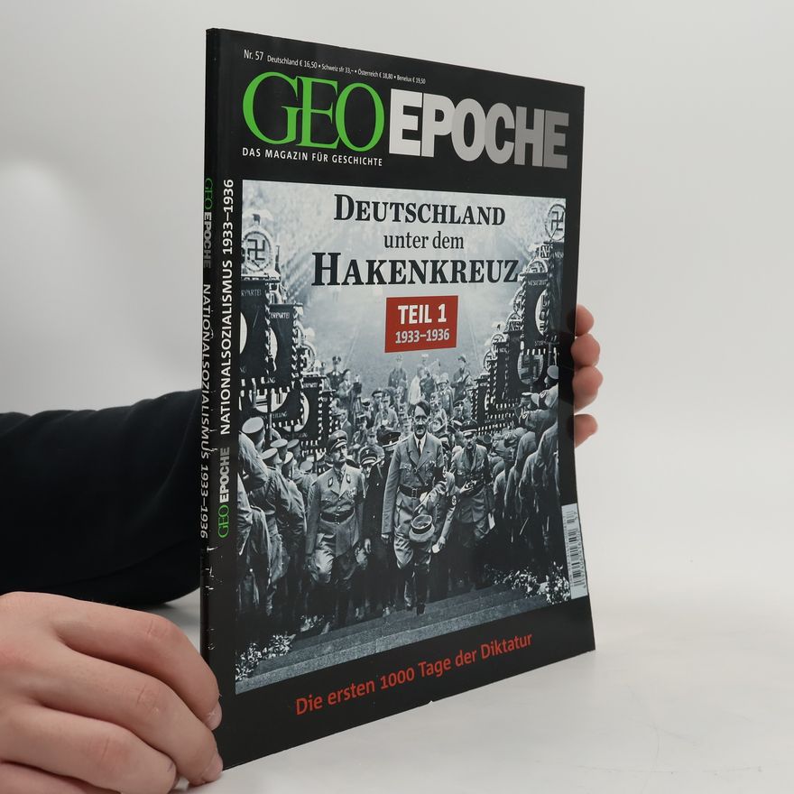 Christoph Albrecht-Heider GeoEpoche 57. Deutschland unter dem Hakenkreuz