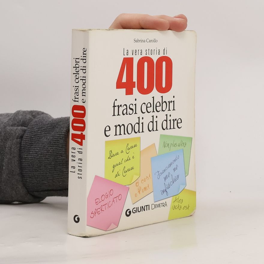 Sabrina Carollo 400 frasi celebri e modi di dire