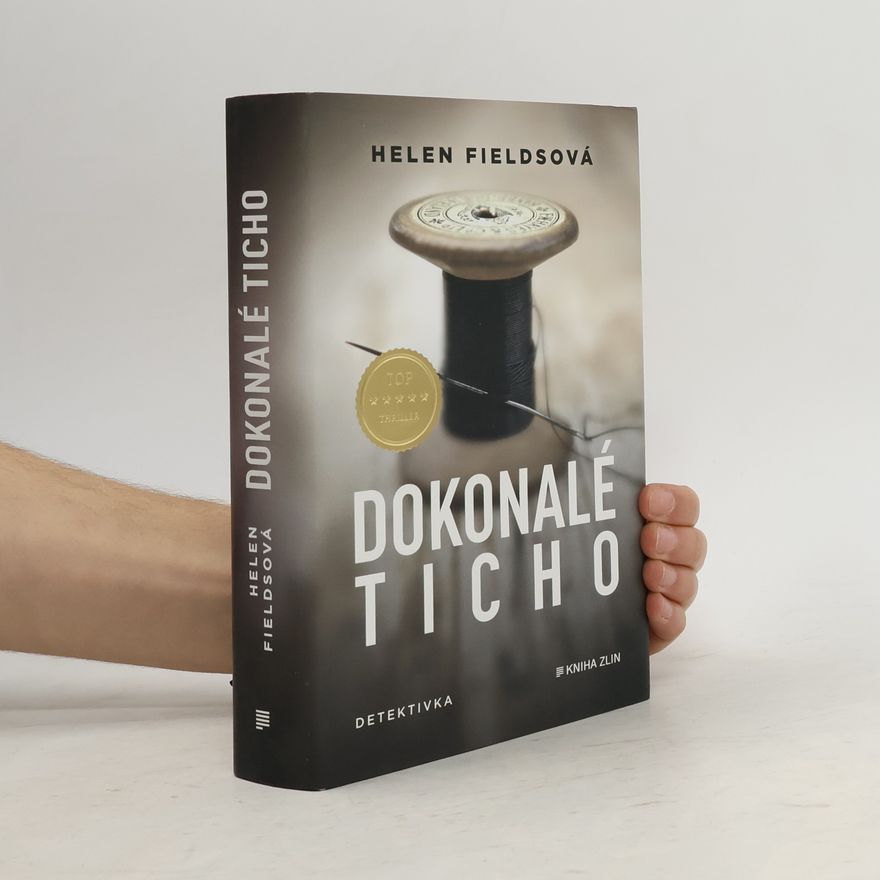 Helen Fields Dokonalé ticho