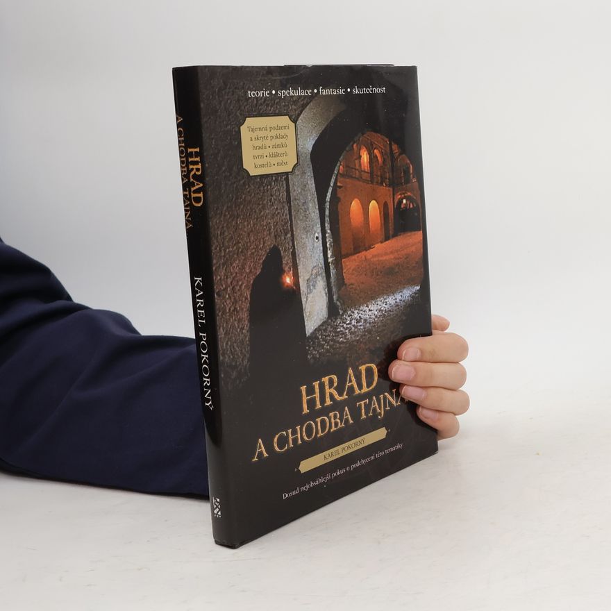 Karel Pokorný Hrad a chodba tajná