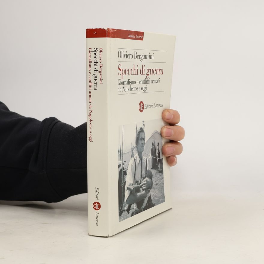 Oliviero Bergamini Storia e Società: Specchi di guerra