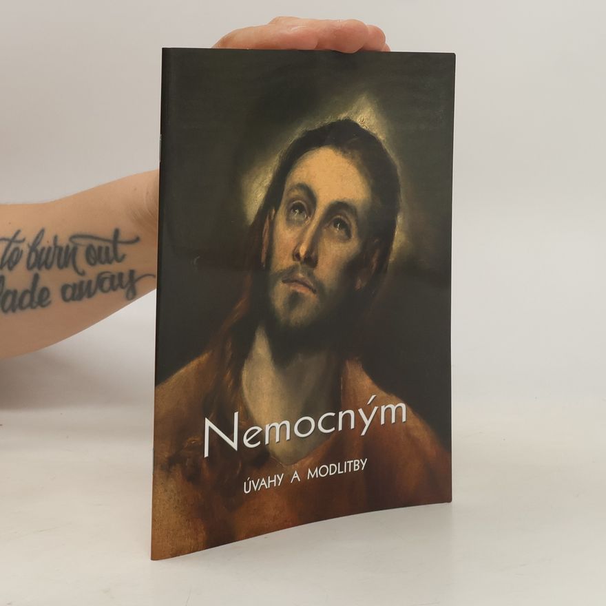 Jaroslav Studený Nemocným: úvahy a modlitby