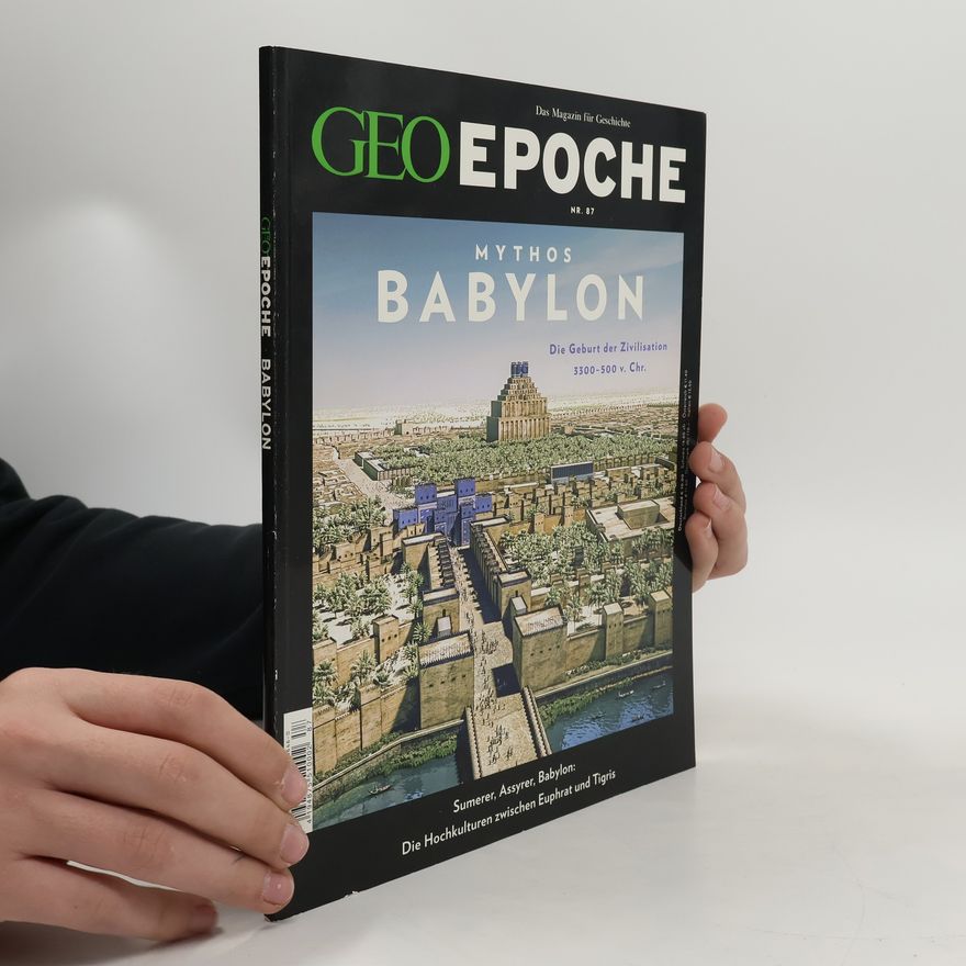 Schaper Michael GEOEPOCHE - 87: Mythos Babylon