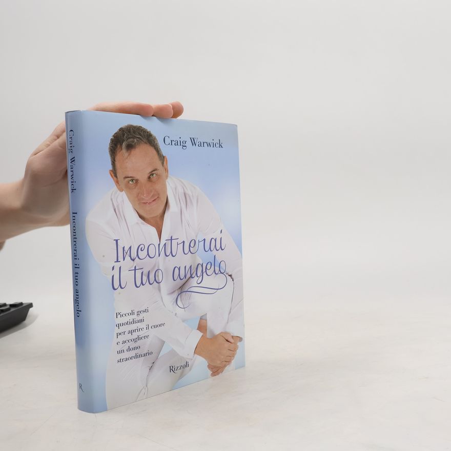 Craig Warwick Incontrerai il tuo angelo