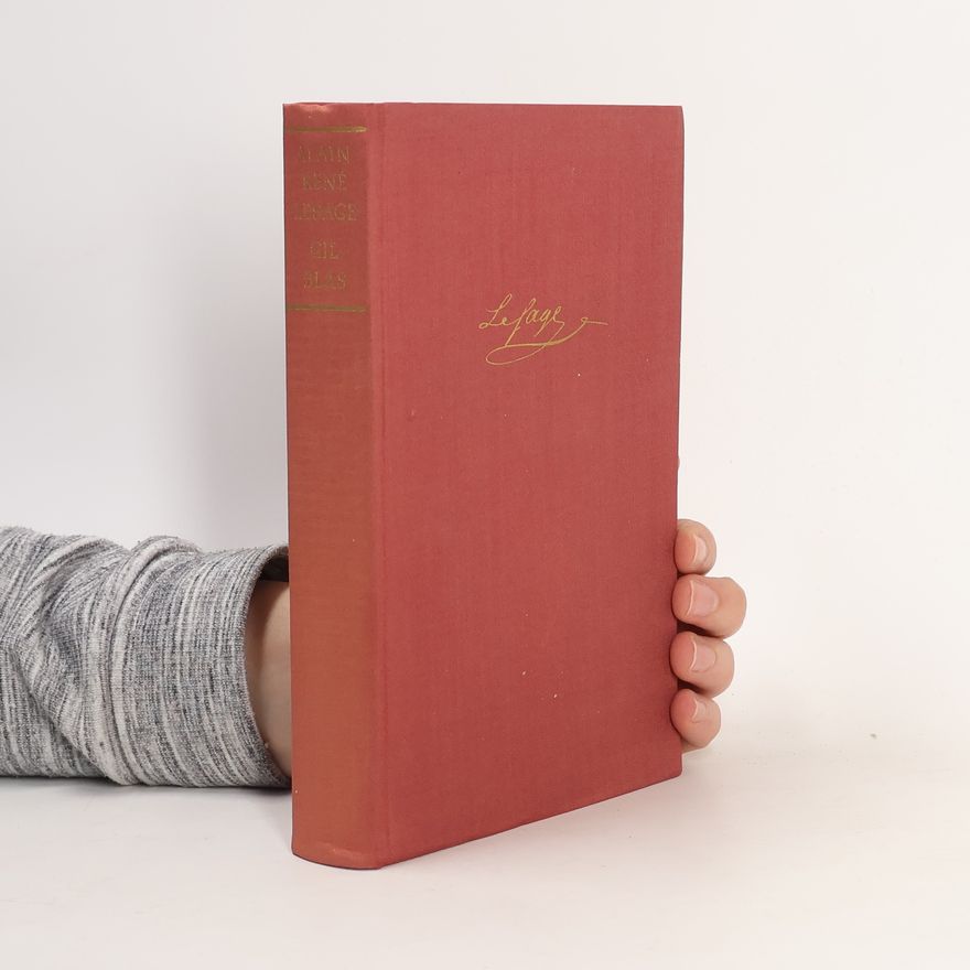Alain René Le Sage Die Geschichte des Gil Blas Von Santillana