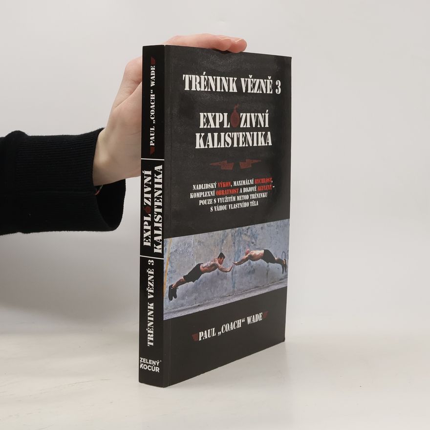 Paul Wade Trénink vězně 3