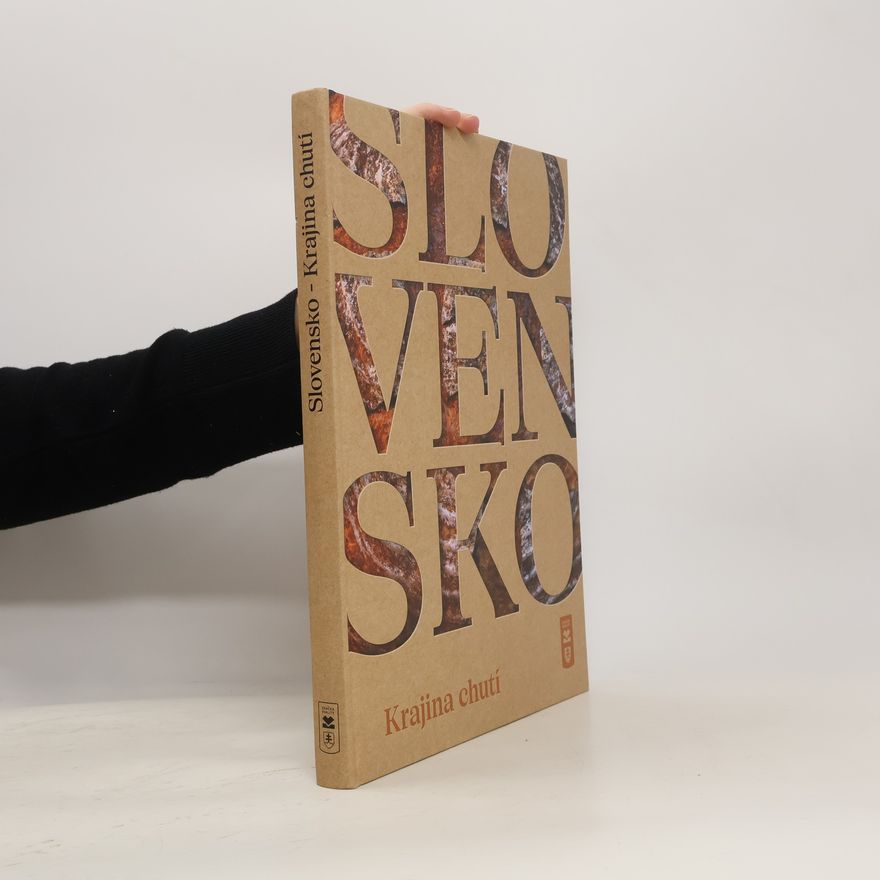 Various authors Slovensko - Krajina chutí