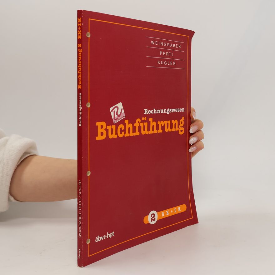 Reinhard Plank Rechnungswesen BK+IK - 2: Rechnungswesen Buchführung - Neue Rechtschreibung