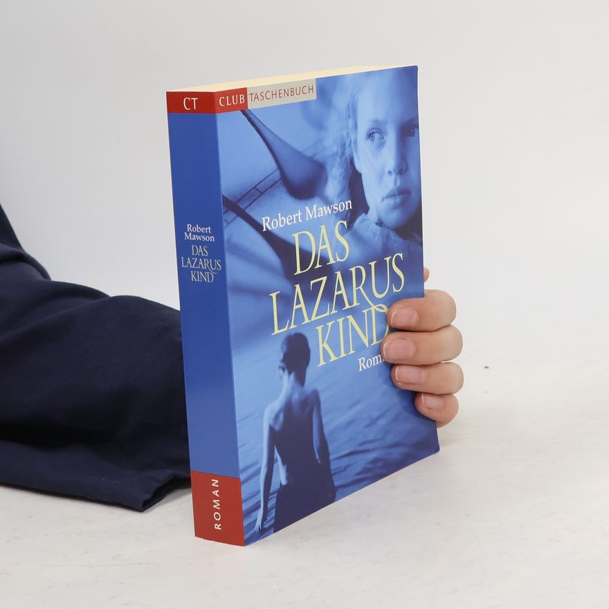 Robert Mawson Das Lazarus Kind
