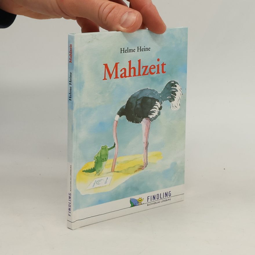 Helme Heine Mahlzeit