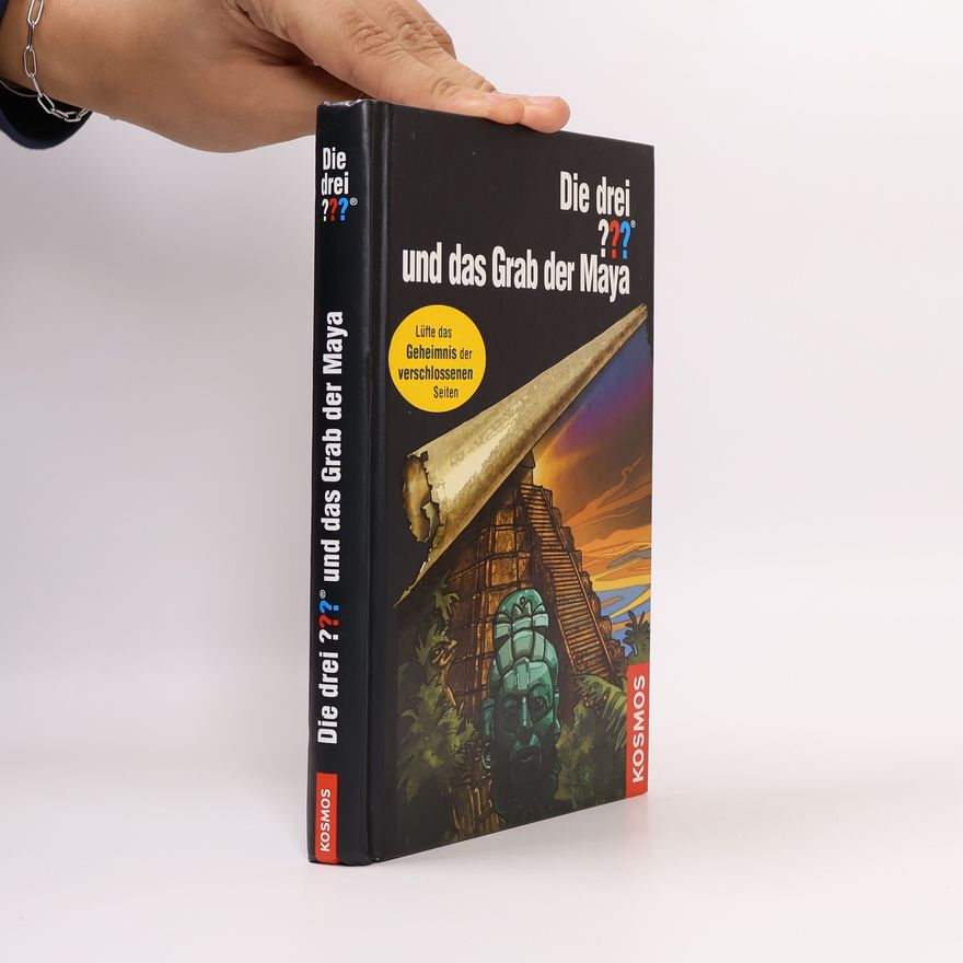 André Marx Die drei ??? und das Grab der Maya