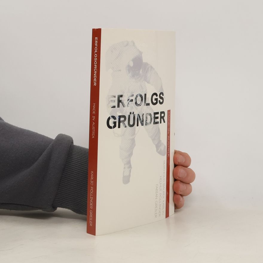 Helmut Pöllinger Erfolgsgründer