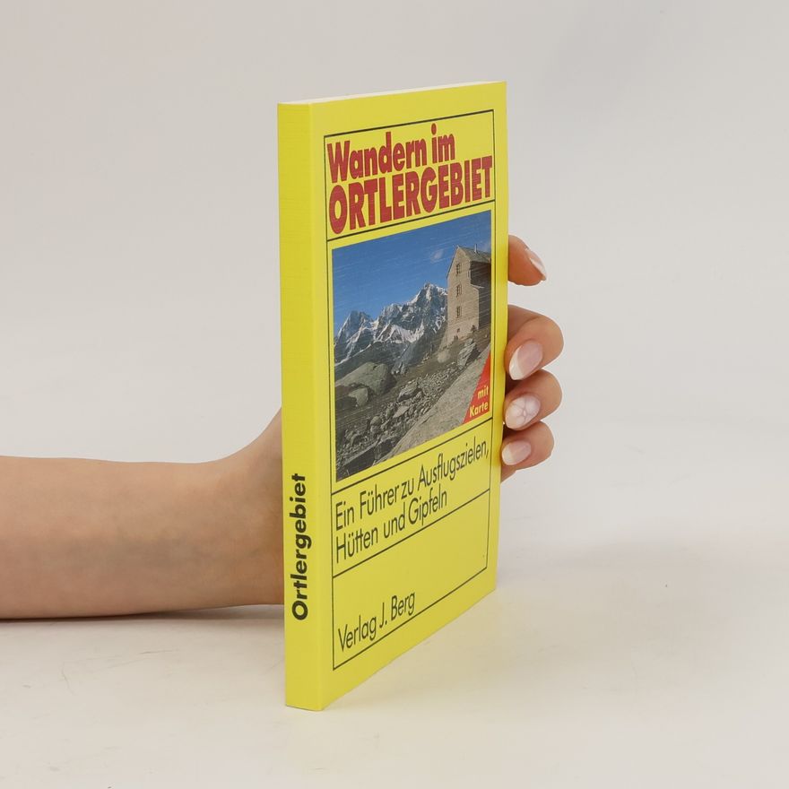 Karl-Heinz Rochlitz Wandern im Ortlergebiet