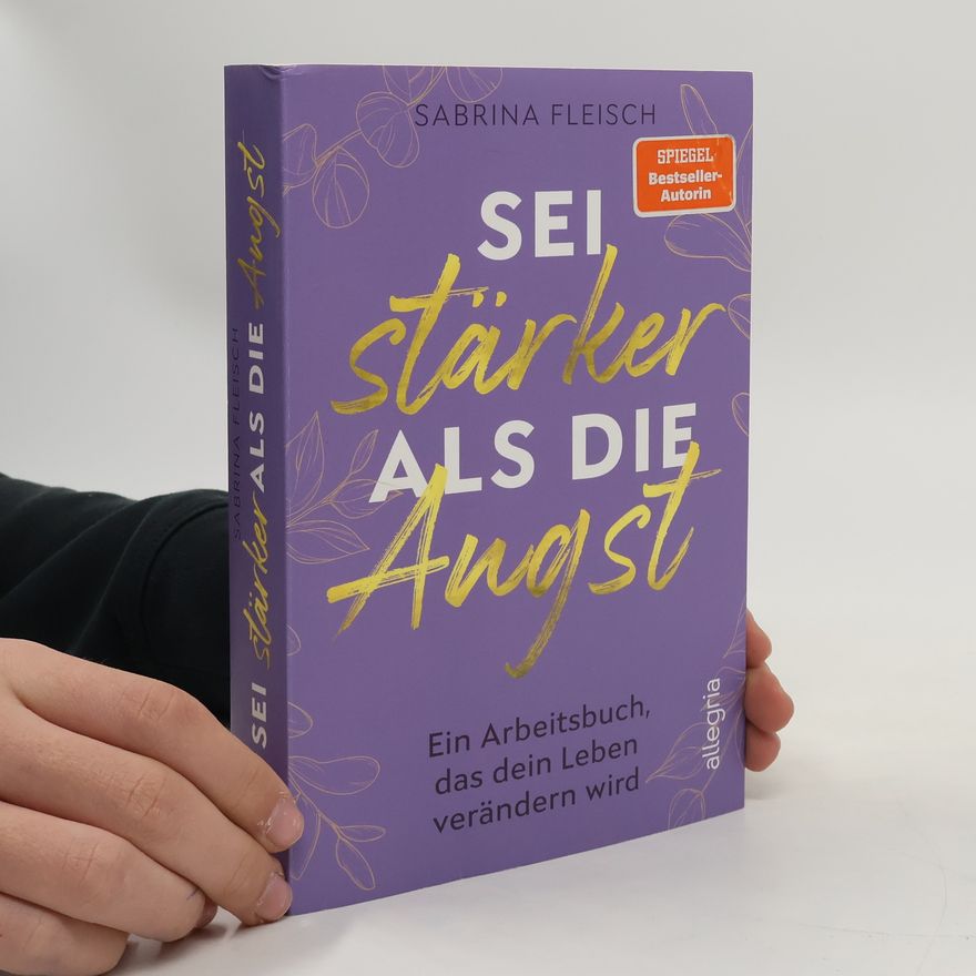 Sabrina Fleisch Sei stärker als die Angst