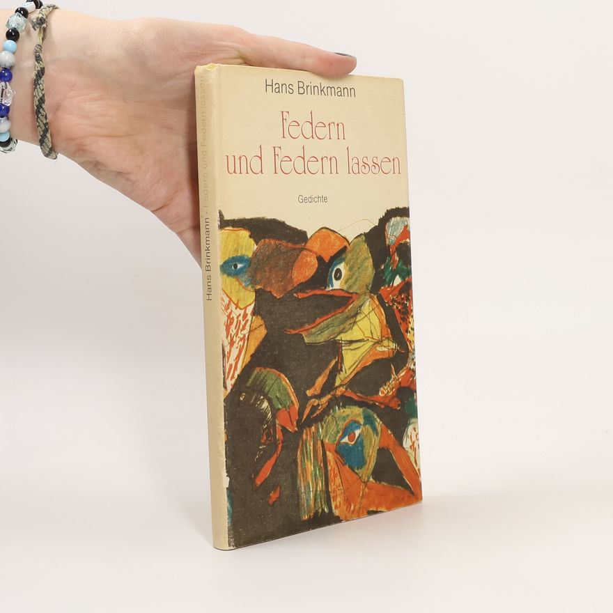Hans Brinkmann Federn und Federn lassen
