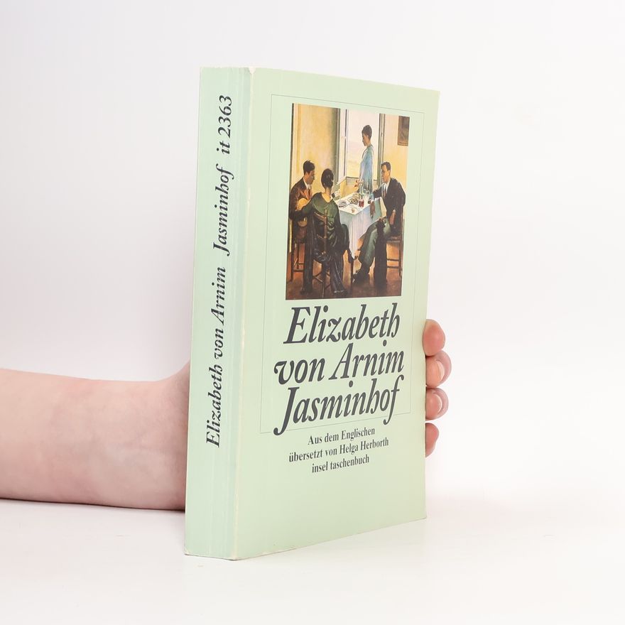 Elizabeth von Arnim Jasminhof