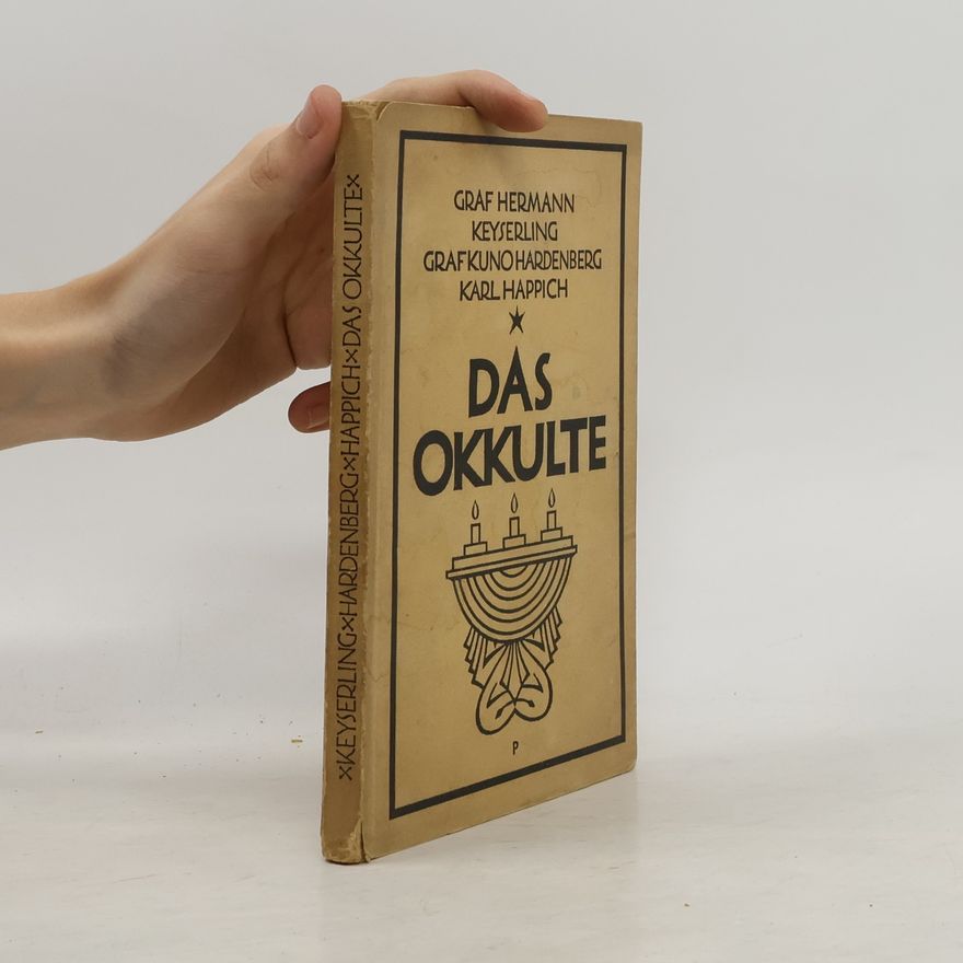 Hermann Graf von Keyserling Das Okkulte