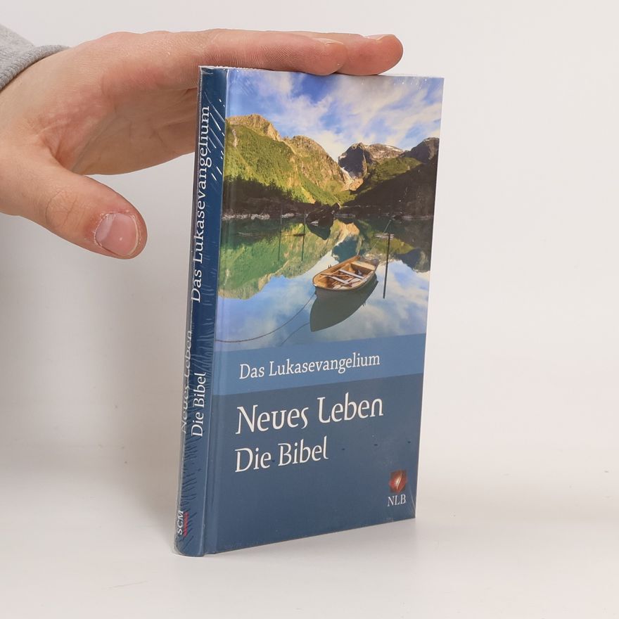AA.VV. Das Lukasevangelium - Motiv Bergsee. Neues Leben. Die Bibel