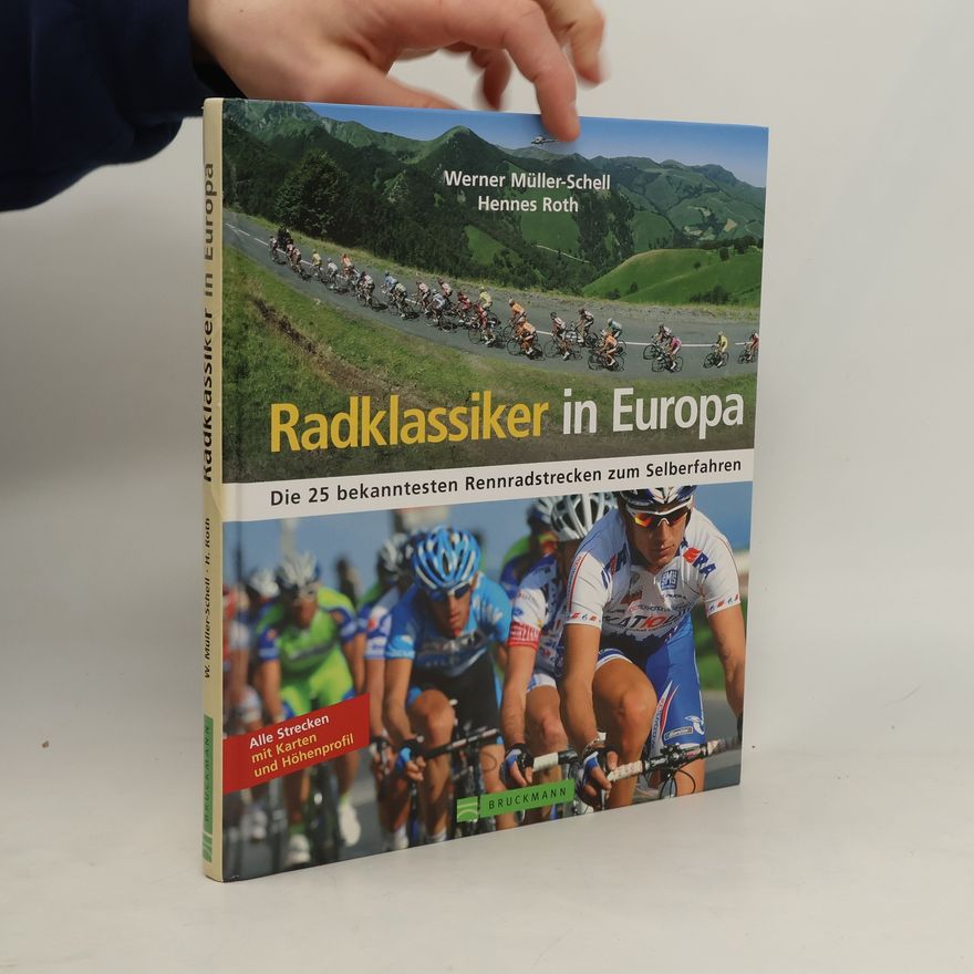 Werner Müller-Schell Radklassiker in Europa
