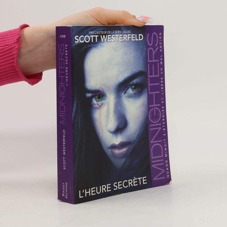 Scott Westerfeld Midnighters - 1: L'heure secrète