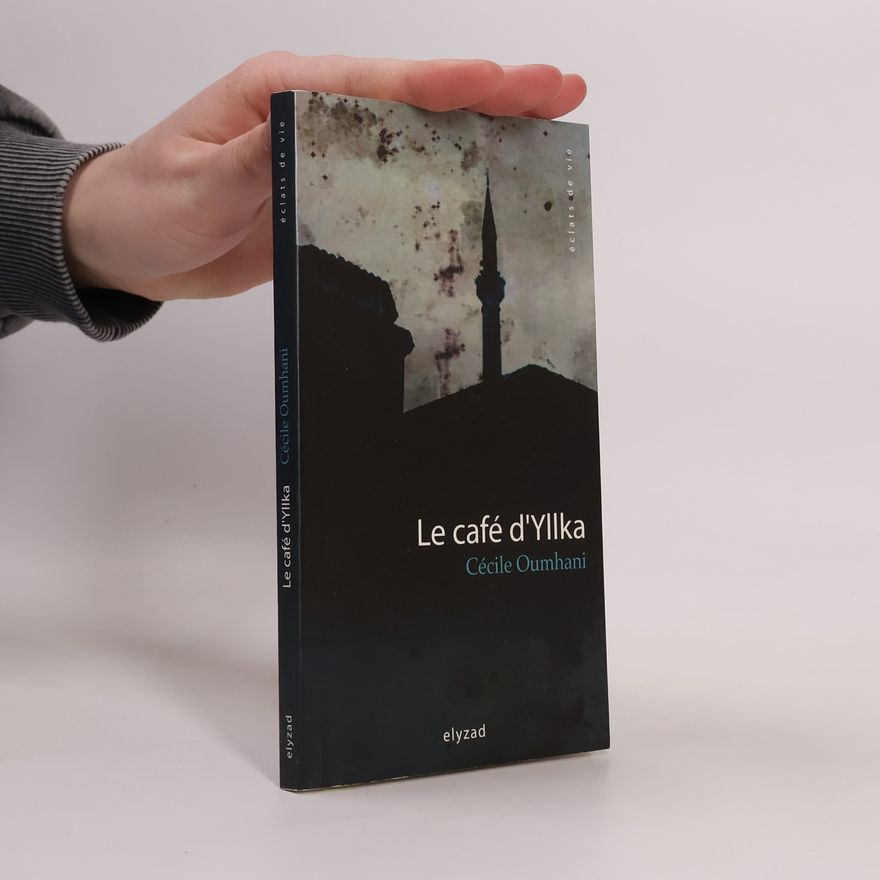 Cécile Oumhani Le café d'Yllka