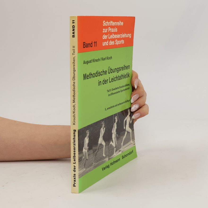 August Kirsch Methodische Übungsreihen in der Leichtathletik